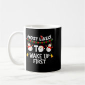 Most Likely To Wake Up First Funny Christmas Famil Koffiemok (Links)