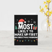 Most Likely To Wake Up First On Christmas Morning  Kaart (Gele Bloem)