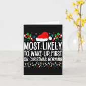 Most Likely To Wake Up First On Christmas Morning Kaart (Gele Bloem)