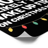 Most Likely To Wake Up First On Christmas Morning Poster (Hoek)