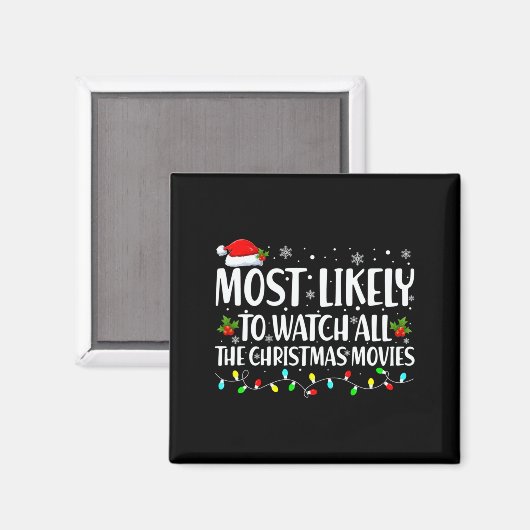 Most Likely To Watch All Christmas Movies Matching Magneet (Voorkant / Achterkant)