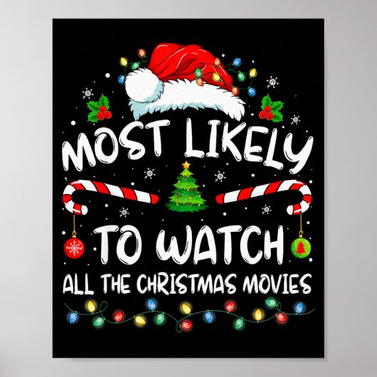 Most Likely To Watch All The Christmas Movies Chri Poster (Voorkant)