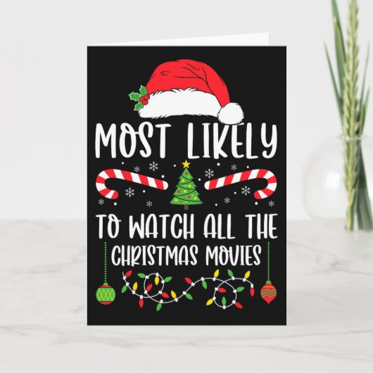 Most Likely To Watch All The Christmas Movies Xmas Kaart (Voorkant)