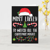Most Likely To Watch All The Christmas Movies Xmas Kaart (Gele Bloem)