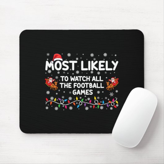 Most Likely To Watch All The Football Games _1 Muismat (Met muis)