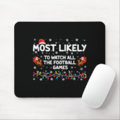 Most Likely To Watch All The Football Games  Muismat (Met muis)