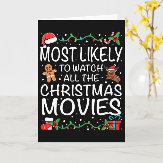 Most Likely To Watch The Christmas Movies Family C Kaart (Gele Bloem)