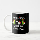 Most Likely To Work On Christmas Funny Xmas Matchi Koffiemok (Links)