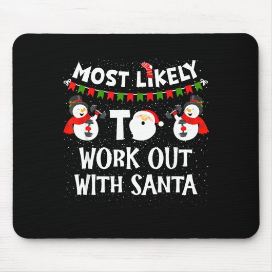 Most Likely To Work Out With Santa Family Christma Muismat (Voorkant)