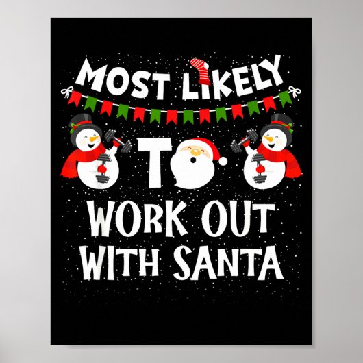 Most Likely To Work Out With Santa Family Christma Poster (Voorkant)