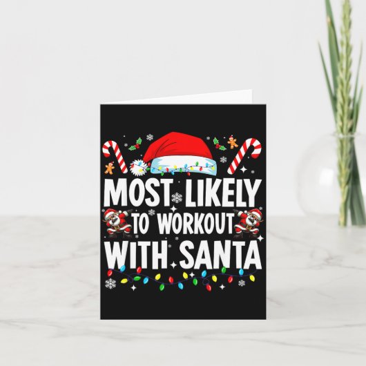 Most Likely To Work Out With Santa Funny Family Ch Kaart (Voorkant)