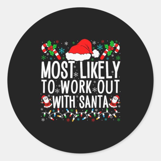 Most Likely To Work Out With Santa Matching Family Ronde Sticker (Voorkant)