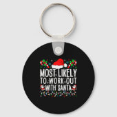 Most Likely To Work Out With Santa Matching Family Sleutelhanger (Voorkant)