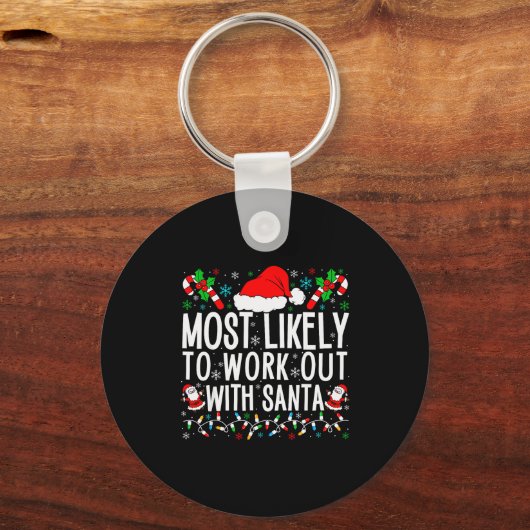 Most Likely To Work Out With Santa Matching Family Sleutelhanger (Voorkant)