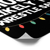 Most Likely To Wrestle Santa Christmas Funny Xmas  Poster (Hoek)