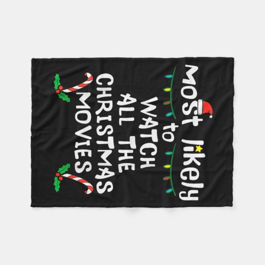 Most Likely Watch Christmas Movie Xmas Family Matc Fleece Deken (Voorkant (Horizontaal))