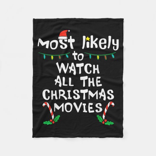 Most Likely Watch Christmas Movie Xmas Family Matc Fleece Deken (Voorkant)
