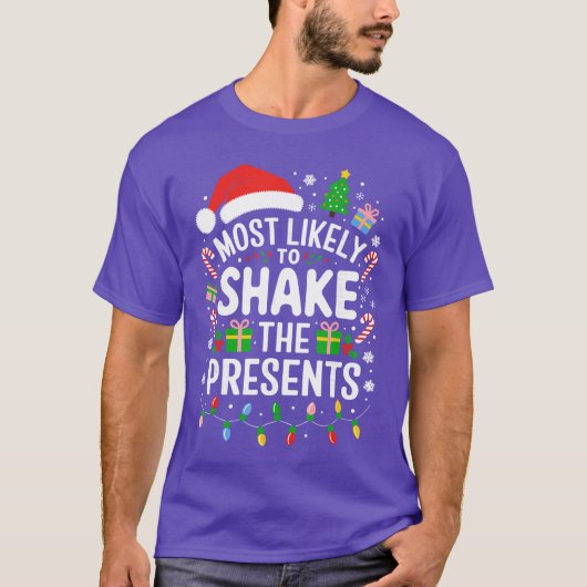 Most Likelyo Shakehe Presents Family Christmas gir T-shirt (Voorkant)