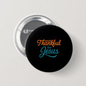 Most Thankful For Jesus Christian Thanksgiving Ronde Button 5,7 Cm (Voorkant /achterkant)