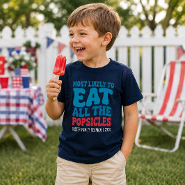 Most Waarschijnlijk Om Alle Popsicles Te Eten Cust T-shirt