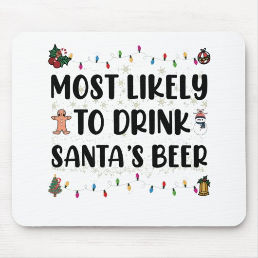 Most Waarschijnlijk Om Kerstmannetje's Bier Te Dri Muismat (Voorkant)