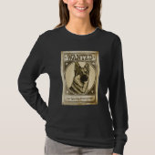 Most Wanted German Shepherd for Ignoring Commands T-shirt (Voorkant)