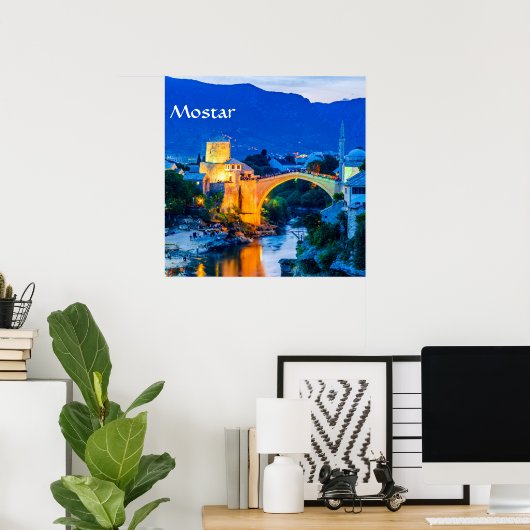 Mostar Poster (Thuiskantoor)