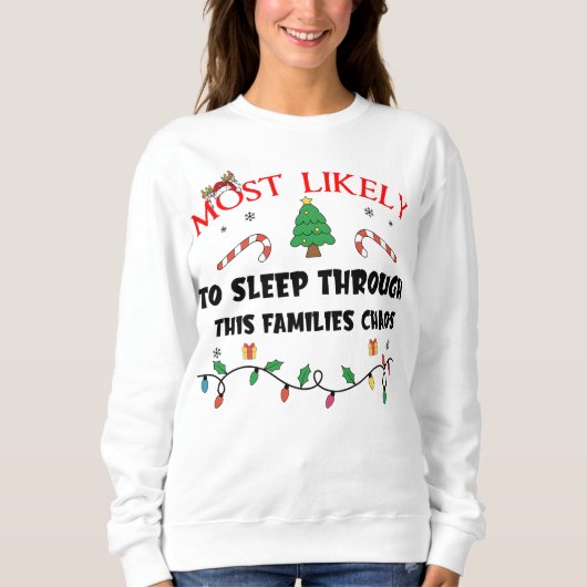 Mostlikely To Sleep Through This Families Chaos Fu Trui (Voorkant)
