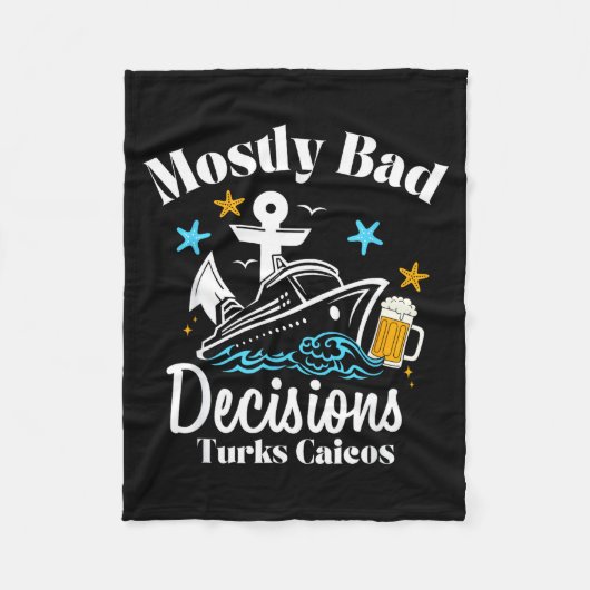 Mostly Bad Decisions Turks Caicos Spring Break  Fleece Deken (Voorkant)