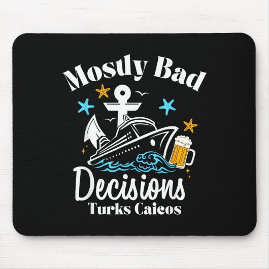 Mostly Bad Decisions Turks Caicos Spring Break Muismat (Voorkant)