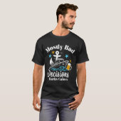 Mostly Bad Decisions Turks Caicos Spring Break  T-shirt (Voorkant volledig)