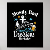 Mostly D Decisions Berkeley Spring Break  Poster (Voorkant)