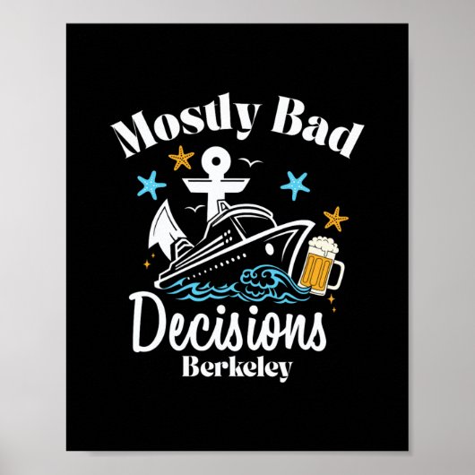 Mostly D Decisions Berkeley Spring Break  Poster (Voorkant)
