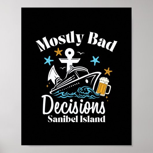 Mostly D Decisions Sanibel Island Spring Break  Poster (Voorkant)
