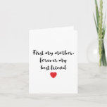 Mother Best Friend Happy Birthday Mothers Day Card Kaart<br><div class="desc">Mother Best Friend Happy Birthday Mothers Day Card</div>