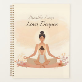 Mother & Child Meditation Serenity Art Planner