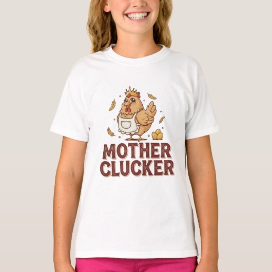 Mother Clucker T-shirt (Voorkant)