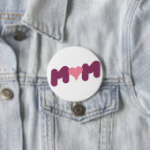 Mother Day Ronde Button 7,6 Cm (In situ)