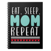 Mother Gift Eat Sleep Mom Repeat Notitieboek (Voorkant)