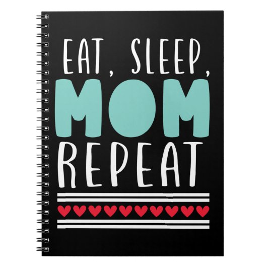 Mother Gift Eat Sleep Mom Repeat Notitieboek (Voorkant)