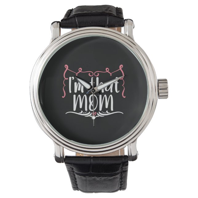 Mother Gift I Am That Mom Horloge (Voorkant)