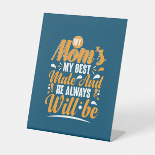 Mother Gift My Mom Reclamebord Met Voetstuk