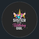 Mother Gift | Sister Of The Birthday Girl Birthday Ronde Sticker<br><div class="desc">Mother Gift | Sister Of The Birthday Girl Birthday</div>