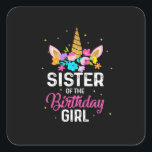 Mother Gift | Sister Of The Birthday Girl Birthday Vierkante Sticker<br><div class="desc">Mother Gift | Sister Of The Birthday Girl Birthday</div>