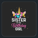 Mother Gift | Sister Of The Birthday Girl Birthday Vierkante Sticker<br><div class="desc">Mother Gift | Sister Of The Birthday Girl Birthday</div>