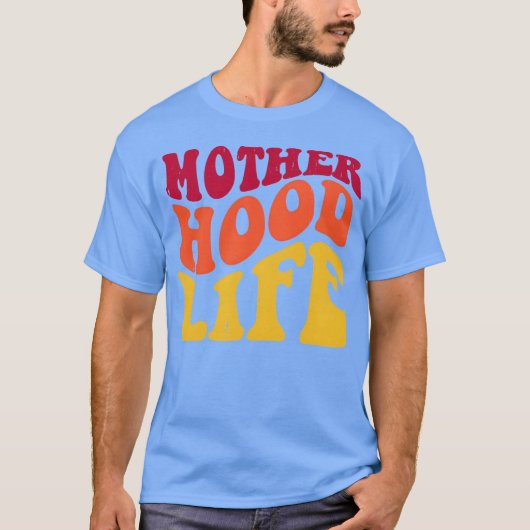 Mother Hood Life Grappig T-shirt (Voorkant)