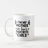 Mother-in-laws Favorite Child  Koffiemok (Links)