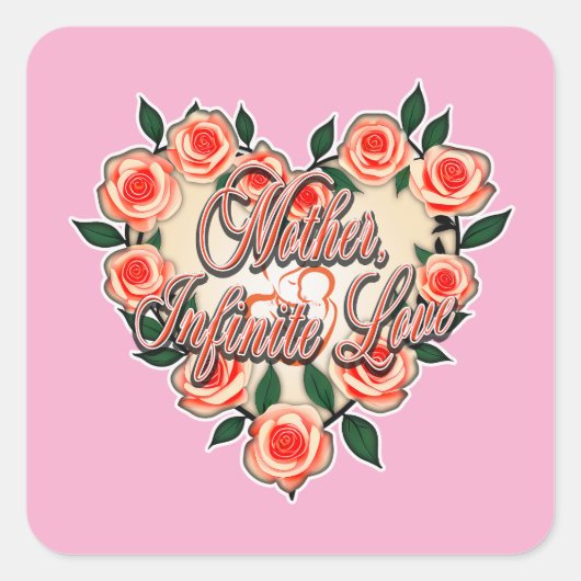 Mother Infinite Love – Floral Typography Vierkante Sticker (Voorkant)
