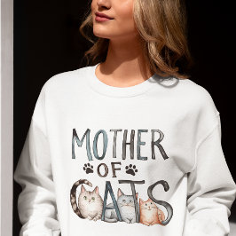 Mother of Cats, Funny Gift for Cat mom Trui