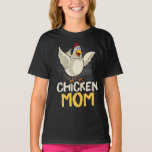 Mother of Chickens mom T-shirt<br><div class="desc">Mother of Chickens mom</div>